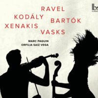 Ravel,Kodály,Bartók,Vasks,Xenakis Paquin,Marc/Vega,Orfilia Saiz
